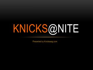Knicks @ Nite