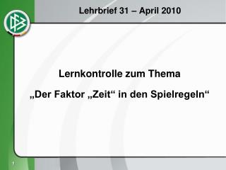 Lehrbrief 31 – April 2010