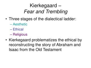 Kierkegaard – Fear and Trembling