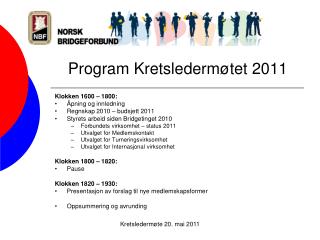 Program Kretsledermøtet 2011