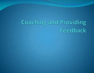 Coaching and Providing Feedback