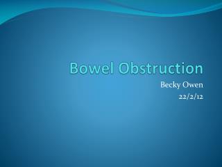 Bowel Obstruction