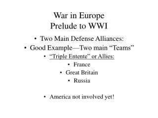 War in Europe Prelude to WWI