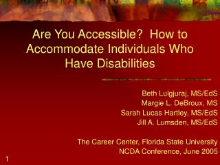 Are You Accessible? How to Accommodate Individuals Who Have Disabilities