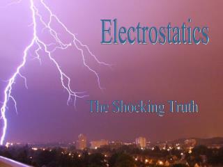The Shocking Truth