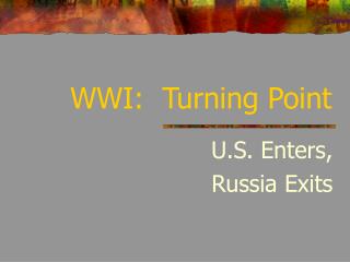 WWI: Turning Point