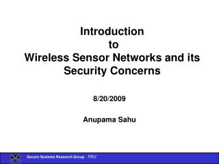 Introduction to Wireless Sensor Networks and its Security Concerns