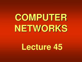 COMPUTER NETWORKS