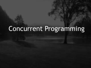 Concurrent Programming