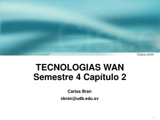 TECNOLOGIAS WAN Semestre 4 Capítulo 2