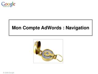 Mon Compte AdWords : Navigation