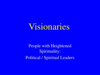 Visionaries