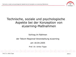 Technische, soziale und psychologische Aspekte bei der Konzeption von eLearning-Maßnahmen