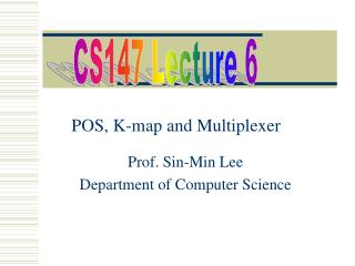 Prof. Sin-Min Lee Department of Computer Science