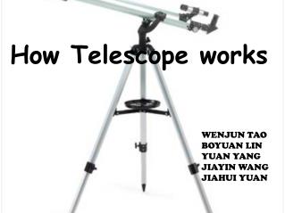 How Telescope works