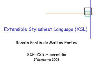 Extensible Stylesheet Language (XSL)