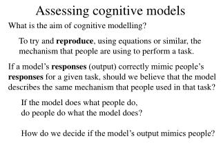 Assessing cognitive models