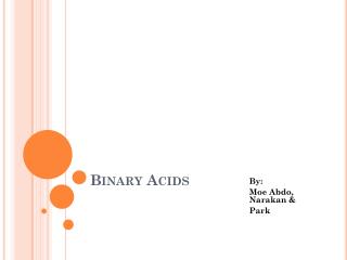 Binary Acids