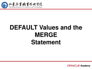 DEFAULT Values and the MERGE Statement