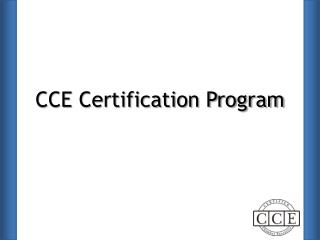 CCE Certification Program