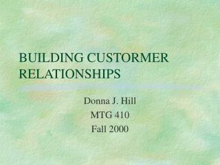 BUILDING CUSTORMER RELATIONSHIPS