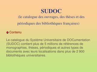 SUDOC (le catalogue des ouvrages, des thèses et des périodiques des bibliothèques françaises)