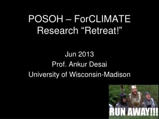 POSOH – ForCLIMATE Research “ Retreat! ”