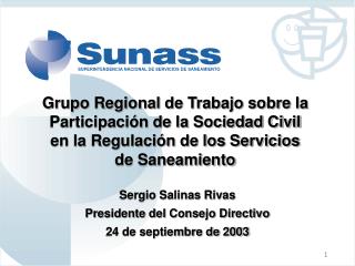Sergio Salinas Rivas Presidente del Consejo Directivo 24 de septiembre de 2003