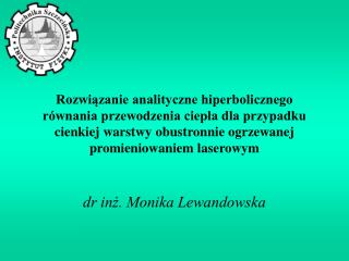 dr inż. Monika Lewandowska