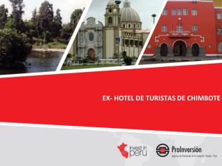 EX- HOTEL DE TURISTAS DE CHIMBOTE