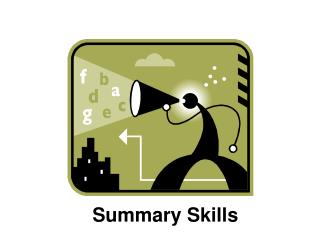 Summary Skills