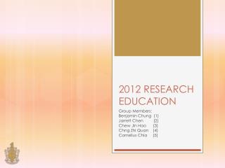 2012 RESEARCH EDUCATION