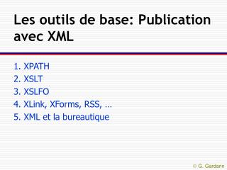 Les outils de base: Publication avec XML