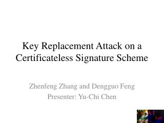 Key Replacement Attack on a Certificateless Signature Scheme