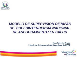 MODELO DE SUPERVISION DE IAFAS DE SUPERINTENDENCIA NACIONAL DE ASEGURAMIENTO EN SALUD