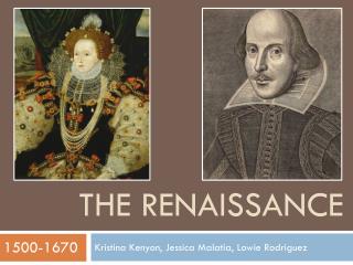 The renaissance