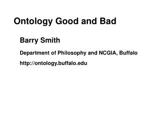 Ontology Good and Bad