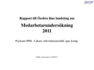 Rapport till Örebro läns landsting om