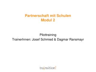 Partnerschaft mit Schulen Modul 2