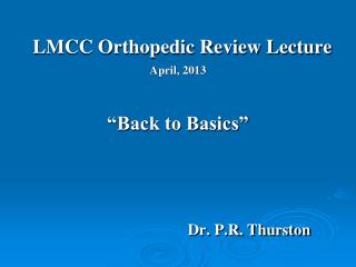 LMCC Orthopedic Review Lecture