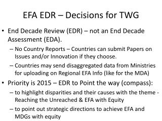 EFA EDR – Decisions for TWG