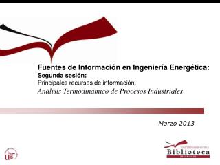 Fuentes de Información en Ingeniería Energética: Segunda sesión: