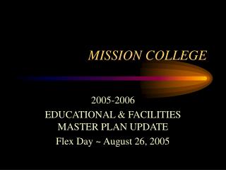 MISSION COLLEGE