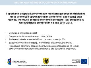 Uchwała powołująca zespół Przypomnienie celu głównego i priorytetów
