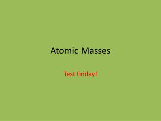 Atomic Masses