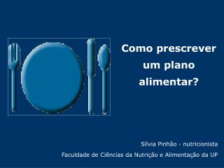 Como prescrever um plano alimentar?