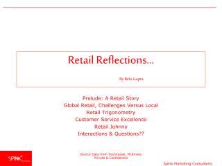 Retail Reflections… By Bela Gupta