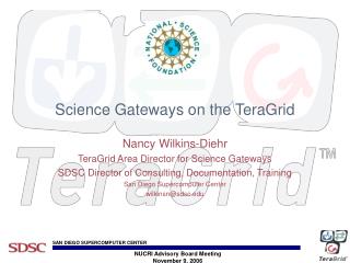Science Gateways on the TeraGrid