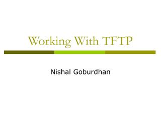 Working With TFTP