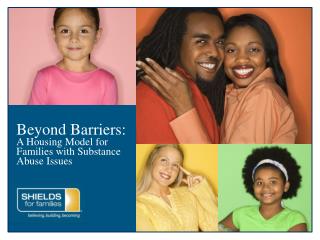 Beyond Barriers: A Housing Model for Families with Substance Abuse Issues